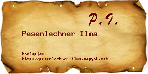 Pesenlechner Ilma névjegykártya